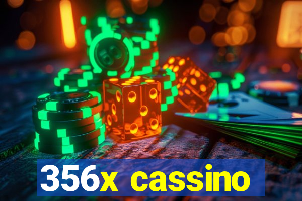 356x cassino